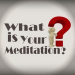 What is Your Meditation - Image